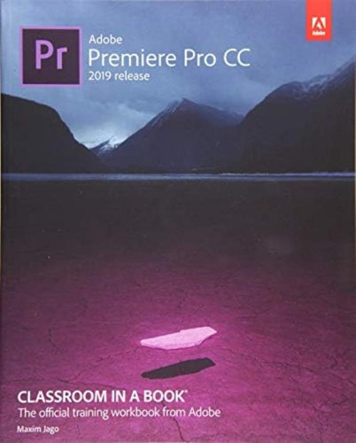 Libro: Adobe Premiere Pro Cc Classroom In A Book (2019