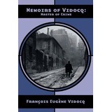 Libro Memoirs Of Vidocq : Master Of Crime -             ...