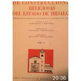 Catálogo De Construcciones Religiosas Del Estado De Hidalgo