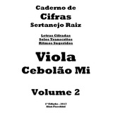 Cifras Viola Sertanejo Vol.2 - Impresso Com Solos