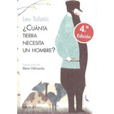 Libro Cuánta Tierra Necesita Un Hombre?