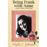 Libro Being Frank With Anne - Phyllis C Johnson