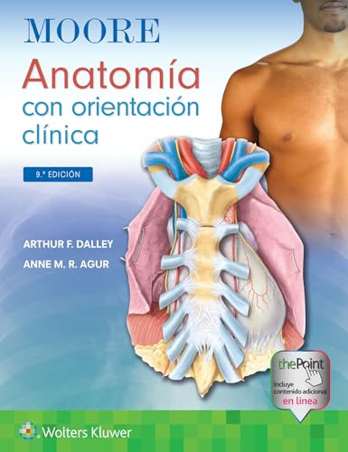 Moore Anatomia Con Orientacion Clinica - Dalley Arthur