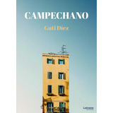 Campechano, De Díez, Guti. Editorial Letrame S.l., Tapa Blanda En Español