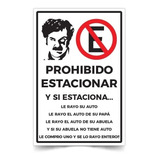 Señaletica Prohibido Estacionar Pablo Escobar 45x30cm