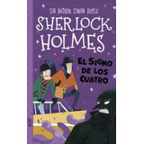 Libro Sherlock Holmes:el Signo De Los Cuatro - Baudet, St...