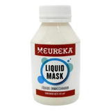 Liquido Enmascarador Eureka Liquid Mask 125ml