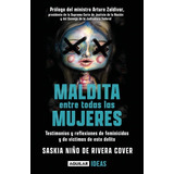 Maldita Entre Todas Las Mujeres ( Libro Nuevo, Original)