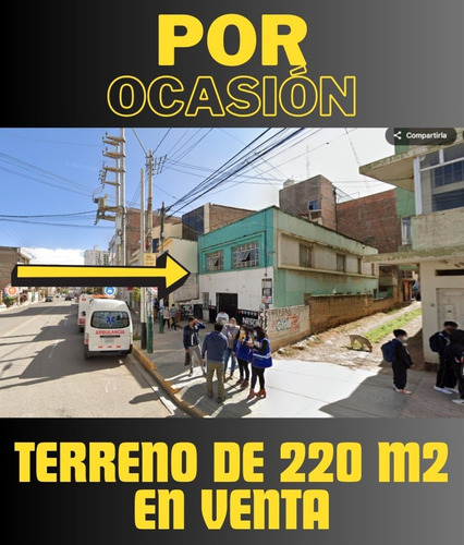 Terreno Comercial A 2 Cuadras De Cc Real Plaza Huancayo