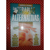 Las Terapias Alternativas - Equilibrio Y Armonía Ed. Clasa