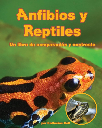 Libro: Anfibios Y Reptiles: Un Libro De Comparación Y Contra