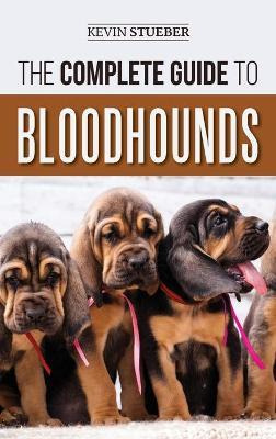 Libro The Complete Guide To Bloodhounds : Finding, Raisin...