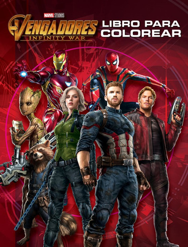 Libro Vengadores. Infinity War. Libro Para Colorear