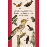 Aves De La Argentina - Eric Le Comte