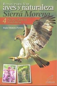 Libro: Rutas Para Ver Aves Y Naturalez En Sierra Morena.. Ro