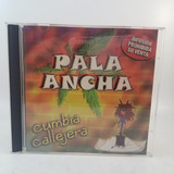 Pala Ancha - Cumbia Callejera - Difusion Cd - Ex