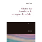 Gramática Descritiva Do Português Brasileiro, De Perini, Mário A.. Editora Vozes Ltda., Capa Mole Em Português, 2016