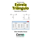 Livro Cálculo De Redes Estrela Triângulo Programado Em Vi...