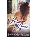 Libro Widow On The Loose - Macfarlane, Stevie