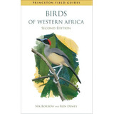 Birds Of Western Africa : Second Edition, De Nik Borrow. Editorial Princeton University Press, Tapa Blanda En Inglés