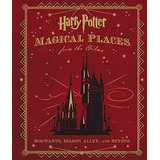 Harry Potter: Magical Places From The Films Jody Revenson