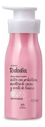 Crema Hidratante Corporal Frutas Rojas Tododía Natura 400ml Tipo De Envase Dosidificador Fragancia Frutas Rojas