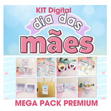 Mega Pacote De Artes Dia Das Mães 2024 Kit Digital Completo