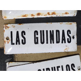 Cartel Antiguo Enlozado De Calle Las Guindas