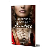 Libro Pecadora - Florencia Canale