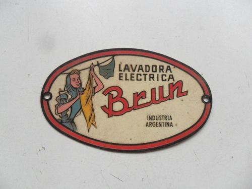 Cartel Antiguo Lavadora Electrica Brun Industria Argentina 