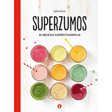 Libro Superzumos De Agathe Audouze