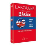 Larousse Diccionario Basico Español Ingles/ English Spanish