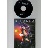 Dvd - Rihanna Good Girl Gone Bad Live (350) 