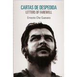 Cartas De Despedida - Ernesto Che Guevara - Equipo Editorial