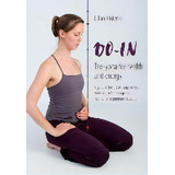 Do-in, Tao Yoga For Health And Energy : A Guide To The Art Of Using Meridian Stretches, Self-mass..., De Lilian Kluivers. Editorial Wu Xing, Tapa Blanda En Inglés