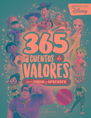 365 Cuentos De Valores Para Soñar Y Aprender Disney, De Van Der Meer, Rémy Bastien. Editorial Mega Ediciones, Tapa Dura En Español, 2018