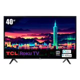 Pantalla Tcl 40s355 40 PuLG 3series Fhd 1080p Smart Roku Tv