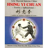 Hsing Yi Chuan - Arte Marcial Interno Chino