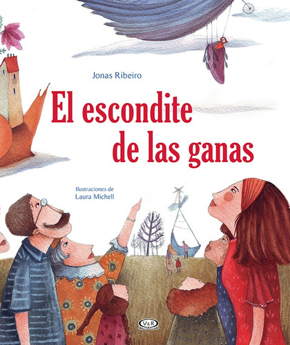El Escondite De Las Ganas, De Ribeiro, Jonas. Editorial Vr Editoras, Tapa Dura En Español, 2014