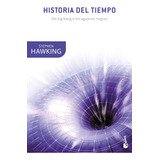 Historia Del Tiempo: Del Big Bang A Los Agujeros Negros, De Stephen Hawking., Vol. 1.0. Editorial Booket, Tapa Blanda, Edición 1 En Español, 2023