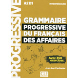 Grammaire Progressive Du Francais Des Affaires Intermediaire