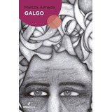 Galgo - Almada Marcos (libro) - Nuevo