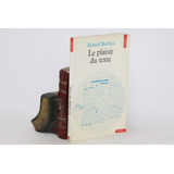 Roland Barthes - Le Plaisir Du Texte - Libro En Francés