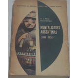 Mentalidades Argentinas 1860-1930 A J Péres Amuchástegui G31