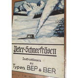 Raro Y Antiguo Libro Aleman Año 1941 Maquina Barre Nieve