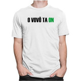 Camiseta Masculina Camisa O Vovo Ta On Futebol Frase Promoç