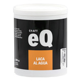 Laca Al Agua Transparente X 4 Litros Eq Arte