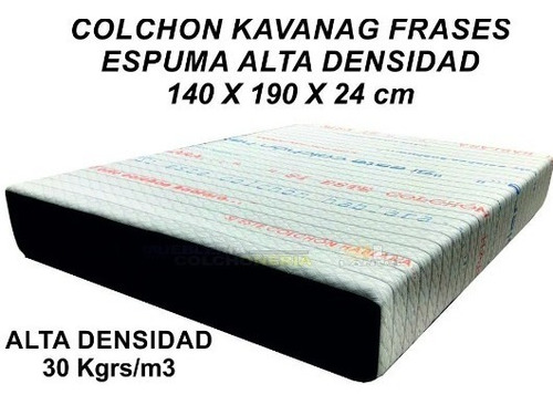 Colchon Kavanag Frases 140x190 Espuma Alta Densidad 30kgs