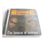 Cd Duplo Realidade Cruel Dos Barracos De Madeirite