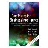 Data Mining For Business Intelligence - Shmueli; Patel